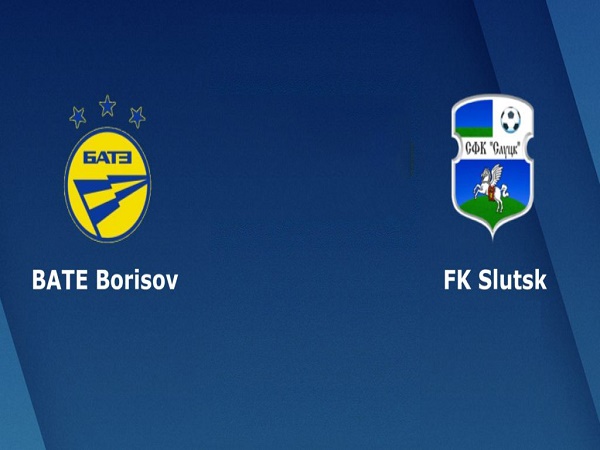 Nhận định BATE Borisov vs Slutsk, 23h00 ngày 16/5
