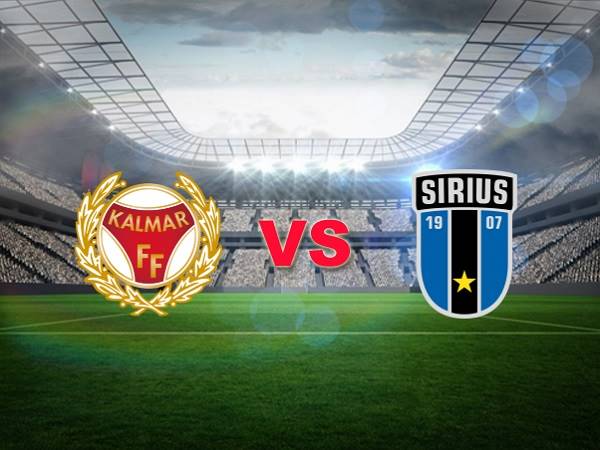 Nhận định Kalmar vs Sirius 00h00, 24/07 - VĐQG Thụy Điển